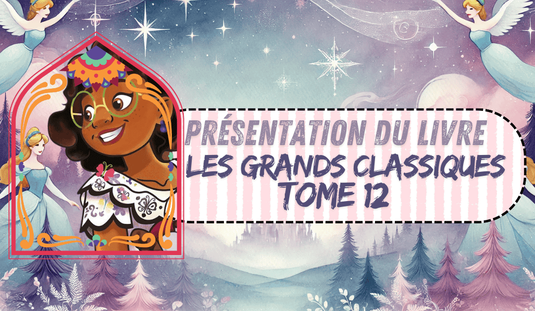 Zoom sur les grands classiques Tome 12